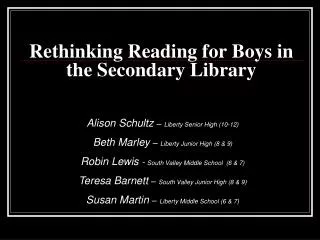 Rethinking Reading for Boys in the Secondary Library