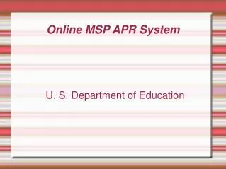 Online MSP APR System