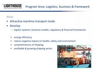 Program Area: Logistics, business &amp; framework