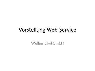 vorstellung web service