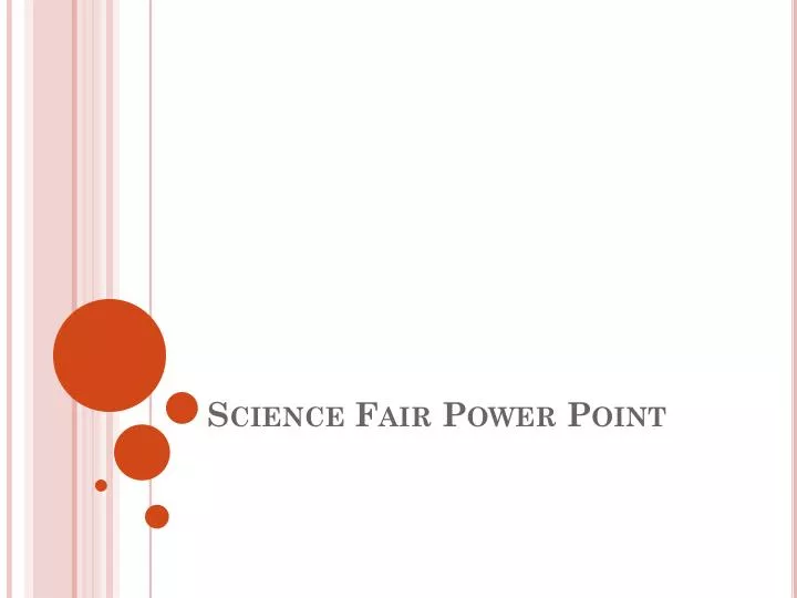 science fair power point