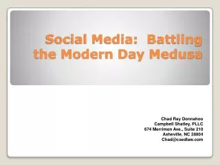 Social Media: Battling the Modern Day Medusa
