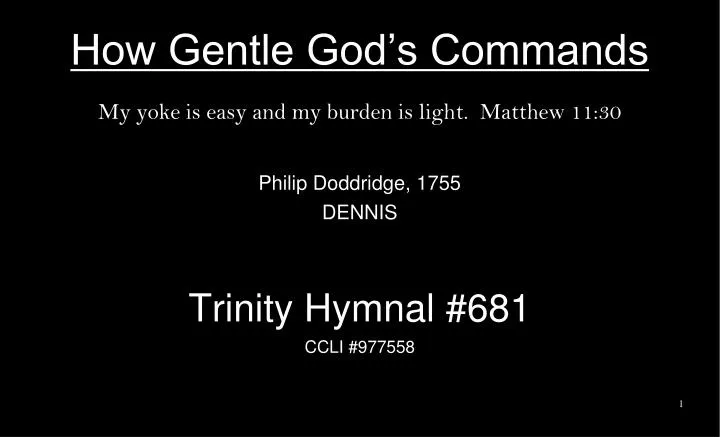 how gentle god s commands