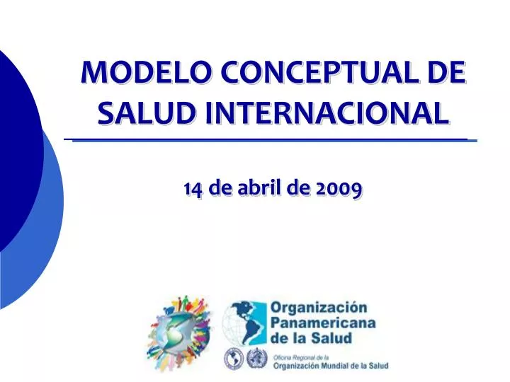 modelo conceptual de salud internacional 14 de abril de 2009