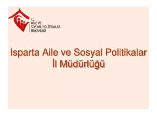 isparta aile ve sosyal politikalar l m d rl