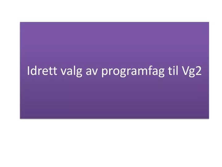 idrett valg av programfag til vg2