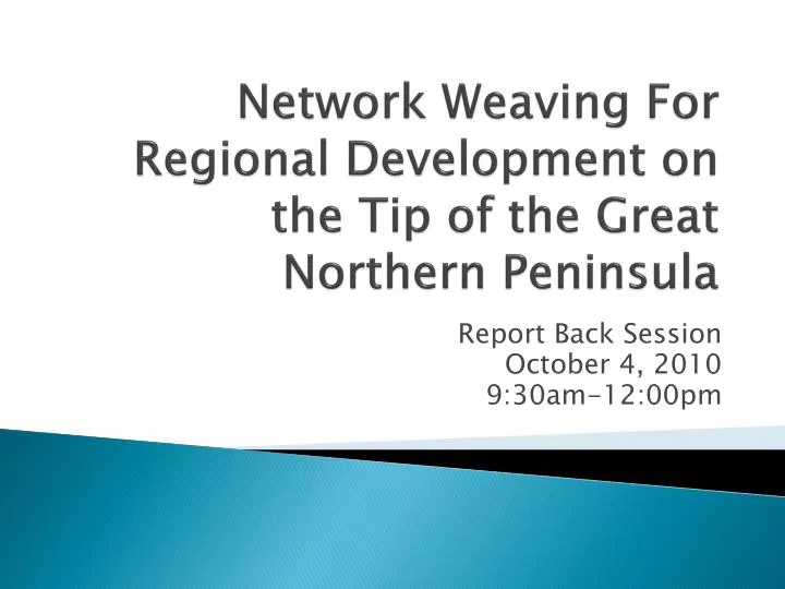 network weaving for regional development on the tip of the great northern peninsula
