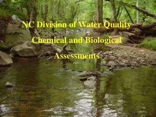 NC Division of Water Quality Chemical and Biological Assessments