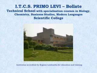 Institution accredited by Regione Lombardia for education and training