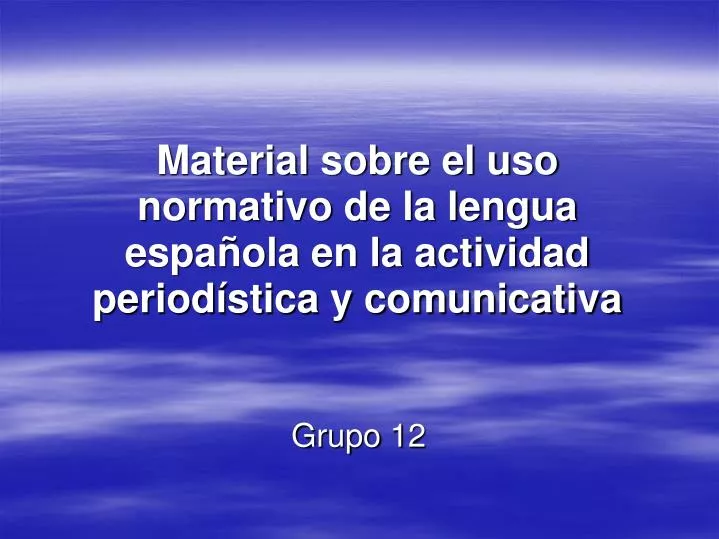 material sobre el uso normativo de la lengua espa ola en la actividad period stica y comunicativa