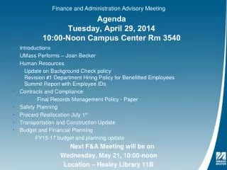 Agenda Tuesday, April 29, 2014 10:00-Noon Campus Center Rm 3540