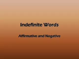 indefinite words
