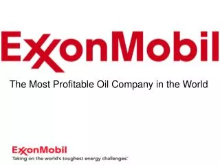 The Most Profitable Oil Company in the World