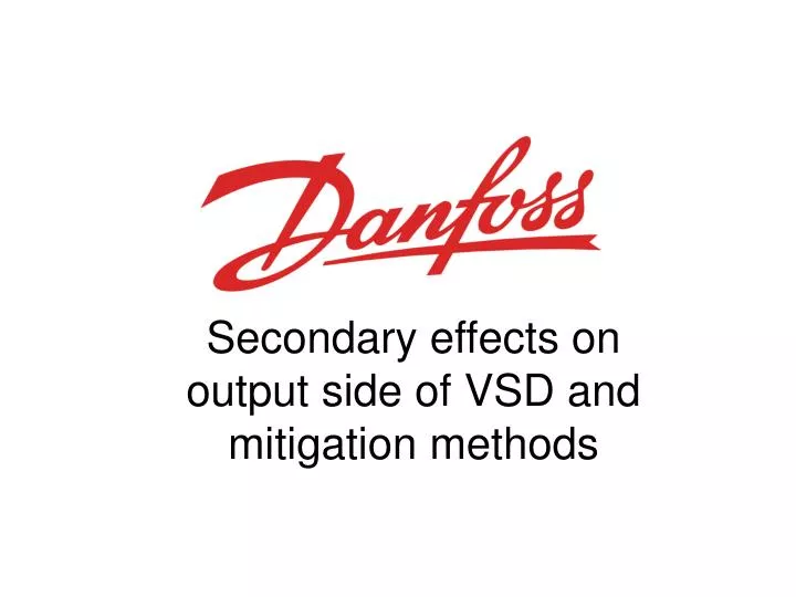 secondary effects on output side of vsd and mitigation methods