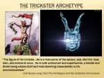 The Trickster Archetype