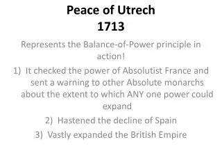 Peace of Utrech 1713