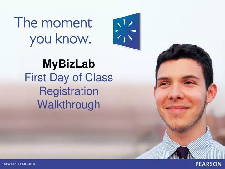 mybizlab first day of class registration walkthrough