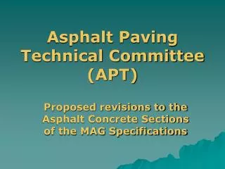Asphalt Paving Technical Committee (APT)