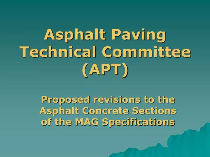 asphalt paving technical committee apt