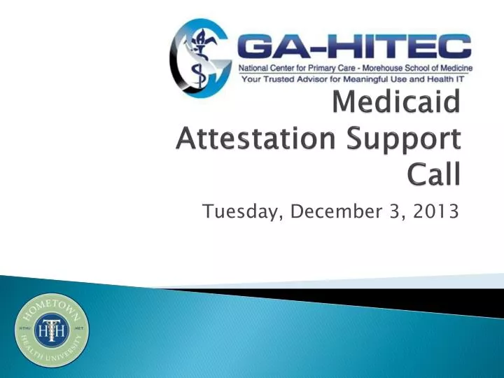 medicaid attestation support call