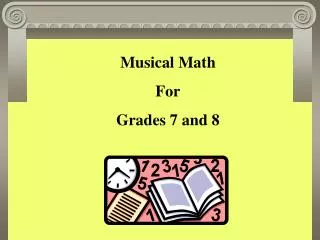 Musical Math For Grades 7 and 8