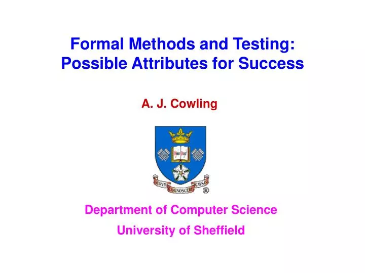 formal methods and testing possible attributes for success