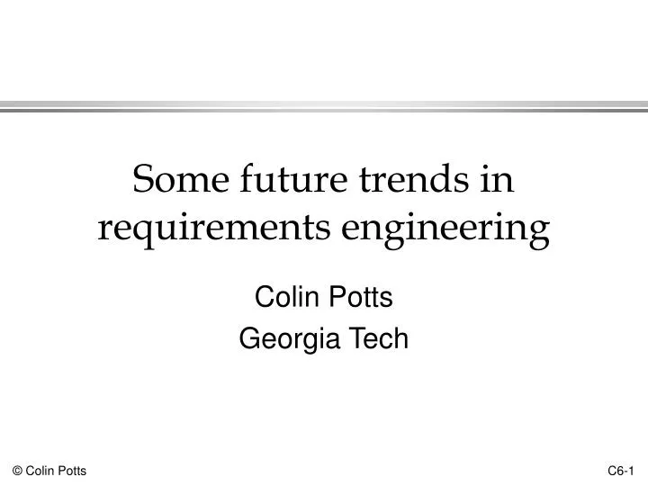some future trends in requirements engineering