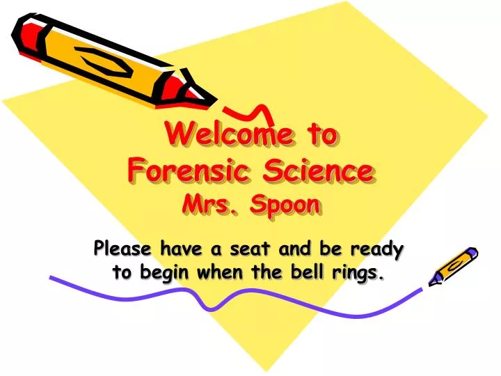 welcome to forensic science mrs spoon