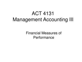 ACT 4131 Management Accounting III