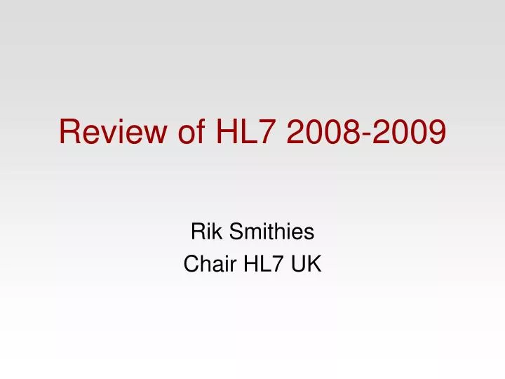 review of hl7 2008 2009