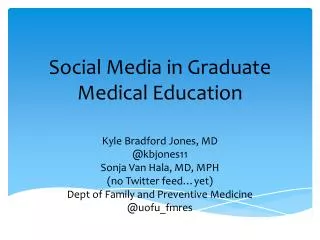 Social Media in Graduate Medical Education