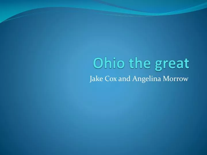 ohio the great
