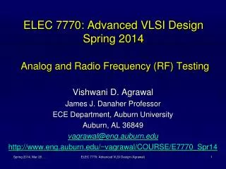 ELEC 7770: Advanced VLSI Design Spring 2014 Analog and Radio Frequency (RF) Testing