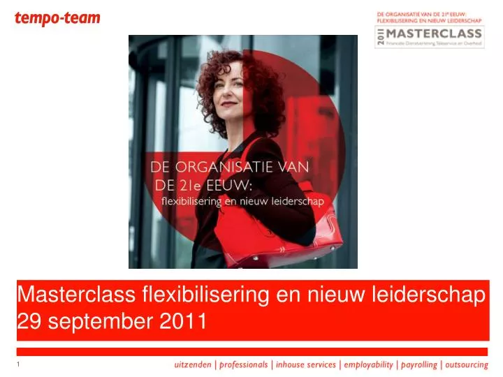 masterclass flexibilisering en nieuw leiderschap 29 september 2011