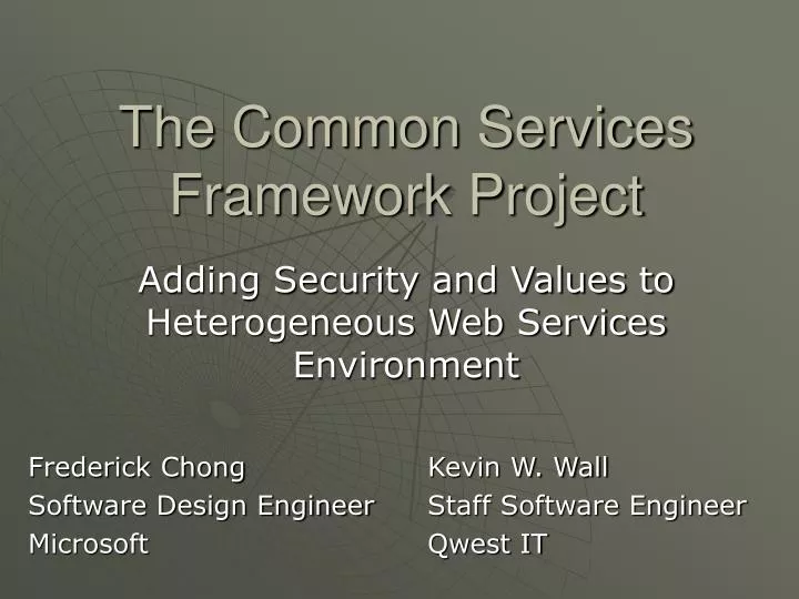 the common services framework project