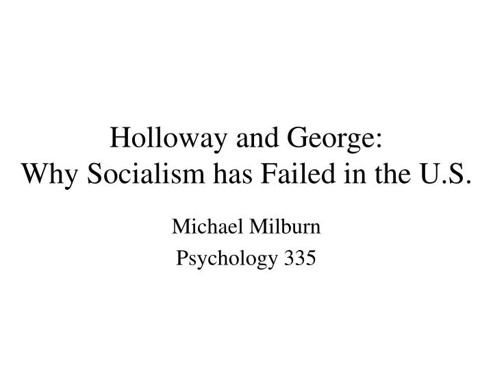 holloway and george why socialism has failed in the u s