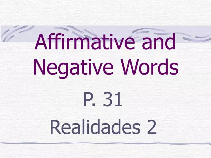 affirmative and negative words