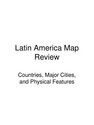 Latin America Map Review