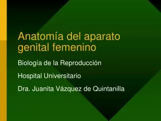 anatom a del aparato genital femenino