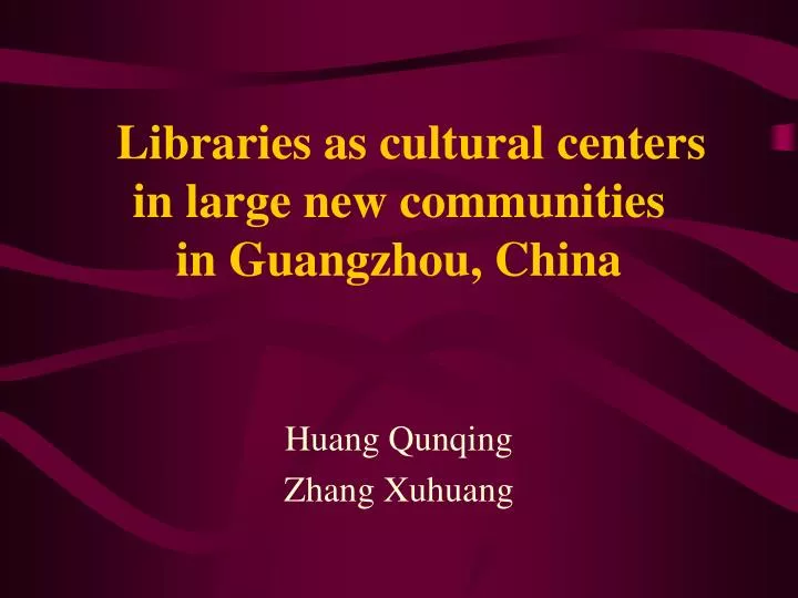 libraries as cultural centers in large new communities in guangzhou china