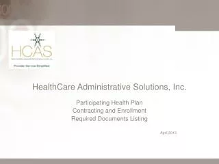 HealthCare Administrative Solutions, Inc.