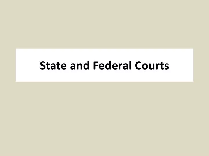 state and federal courts