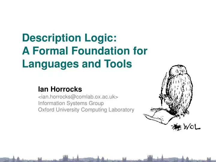 description logic a formal foundation for languages and tools