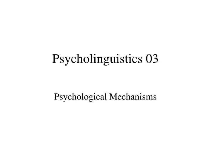 psycholinguistics 03