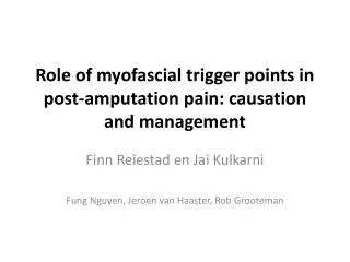 role of myofascial trigger points in post amputation pain causation and management