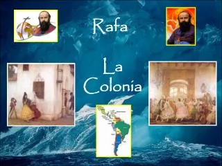 la colonia