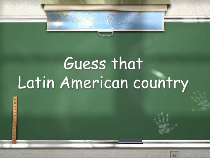 guess that latin american country