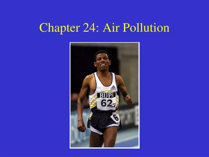 chapter 24 air pollution