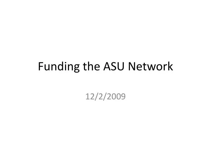 funding the asu network