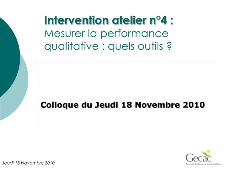 intervention atelier n 4 mesurer la performance qualitative quels outils